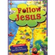 Follow Jesus