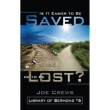 Is It Easier to Be Saved or To Be Lost?