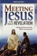 Meeting Jesus in the Book of Revelation