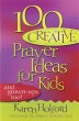 100 Creative Prayer Ideas for Kids
