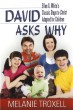 David Asks Why