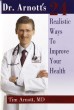 Dr Arnott's 24 Realistic Ways to Improve Your Health