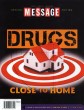Drugs Close to Home