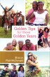 Golden Tips for Those Golden Years