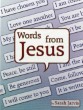 Words from Jesus