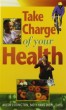 Take Charge of Your Health