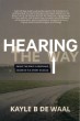 Hearing The Way - What the first Christians heard in the story of Jesus