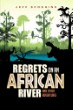 Regrets on an African River