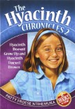The Hyacinth Chronicles Vol 2 - Hyacinth Doesn't Grow Up and Hyacinth Doesn't Drown