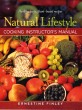 Natural Lifestyle Cooking Instructor's Manual