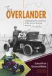 The Overlander: Celebrating the centenary of the first car journey around Australia